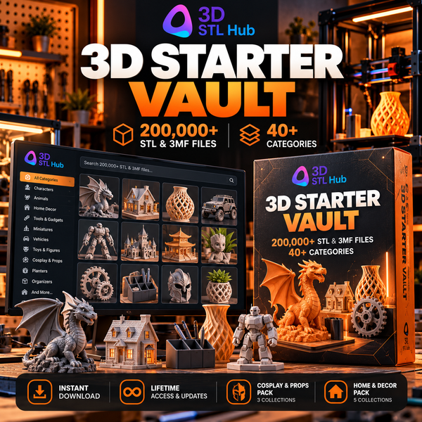 3D Starter Vault — 200,000+ STL & 3MF Files in 40+ Categories